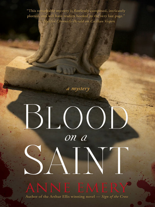 Title details for Blood on a Saint by Anne Emery - Available